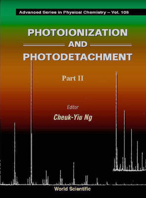 Photoionization And Photodetachment (In 2 Parts) - 