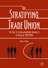 The Stratifying Trade Union - Shaul A. Duke