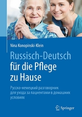 Russisch - Deutsch für die Pflege zu Hause - Nina Konopinski-Klein