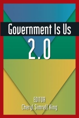 Government is Us 2.0 - Cheryl Simrell King