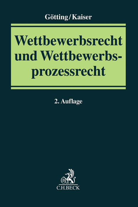 Wettbewerbsrecht und Wettbewerbsprozessrecht - 