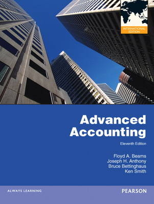 Advanced Accounting - Floyd A. Beams, Joseph H. Anthony, Bruce Bettinghaus, Kenneth Smith