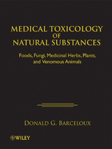 Medical Toxicology of Natural Substances - Donald G. Barceloux