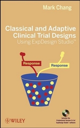 Classical and Adaptive Clinical Trial Designs Using ExpDesign Studio - Mark Chang