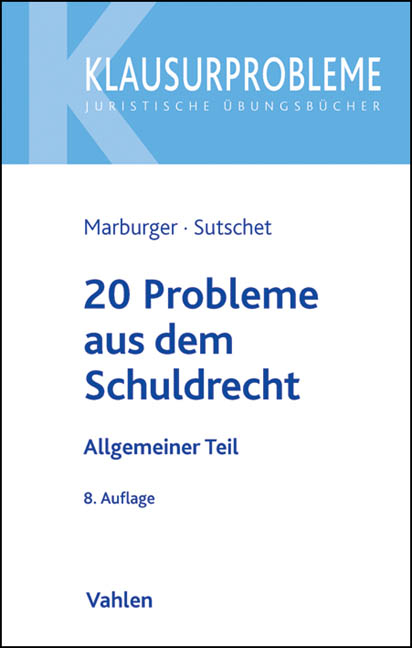 20 Probleme aus dem Schuldrecht