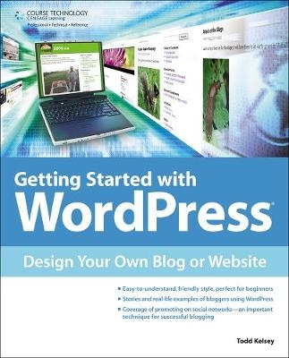 Getting Started with WordPress - Todd Kelsey