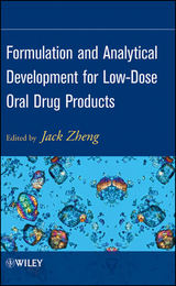 Formulation and Analytical Development for Low-Dose Oral Drug Products - 