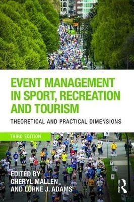 Event Management in Sport, Recreation and Tourism - 