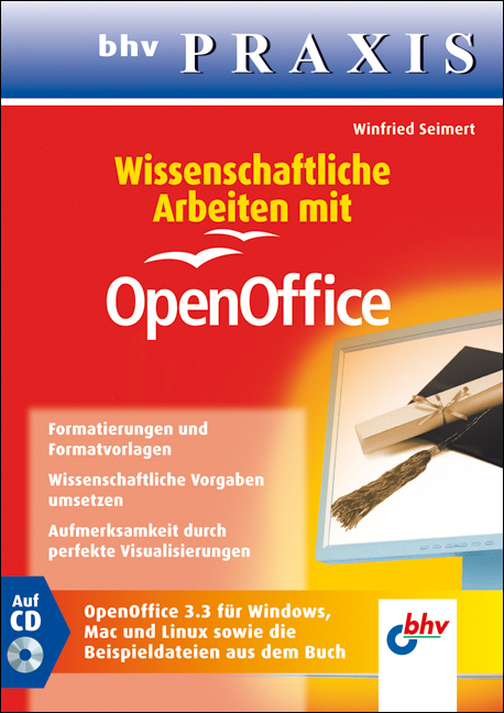 Wissenschaftliche Arbeiten mit OpenOffice - Winfried Seimert