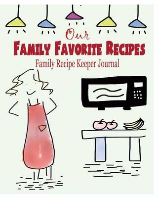 Our Family Favorite Recipes - Peter James