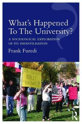 What’s Happened To The University? - Frank Furedi