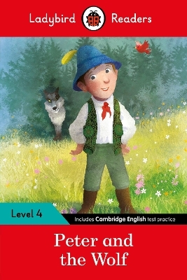 Ladybird Readers Level 4 - Peter and the Wolf (ELT Graded Reader) -  Ladybird