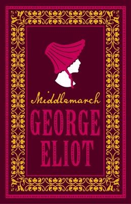 Middlemarch - George Eliot