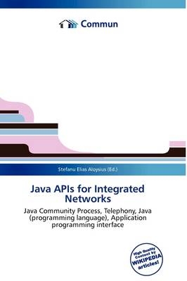 Java APIs for Integrated Networks - 