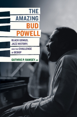 The Amazing Bud Powell - Guthrie P. Ramsey