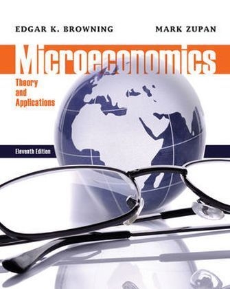 Microeconomic - Edgar K. Browning, Mark A. Zupan