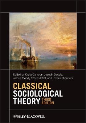 Classical Sociological Theory - 