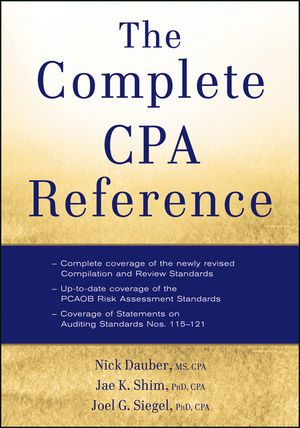 The Complete CPA Reference - Nick A. Dauber, Jae K. Shim, Joel G. Siegel