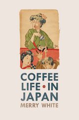 Coffee Life in Japan -  Merry White