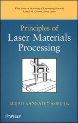 Principles of Laser Materials Processing - Elijah Kannatey-Asibu