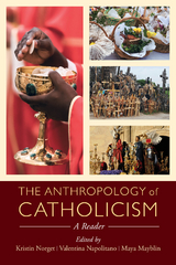 The Anthropology of Catholicism - 