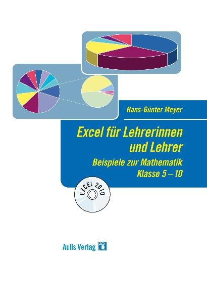 Mathematik allgemein / Excel für Lehrerinnen und Lehrer - Hans G. Meyer