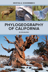 Phylogeography of California - Kristina A. Schierenbeck