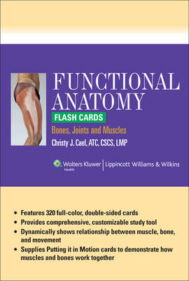 Functional Anatomy Flash Cards - Christy J. Cael