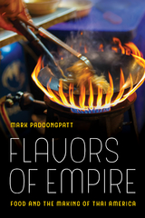 Flavors of Empire -  Mark Padoongpatt