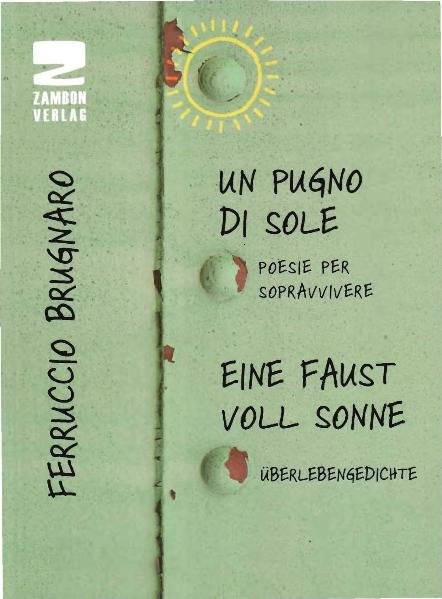 Eine Faust voll Sonne - Ferruccio Brugnaro