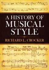 History of Musical Style -  Richard L. Crocker