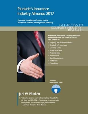 Plunkett's Insurance Industry Almanac 2017 - Jack W. Plunkett