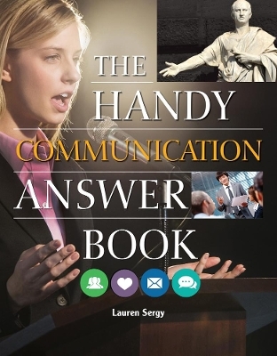 The Handy Communication Answer Book - Lauren Sergy