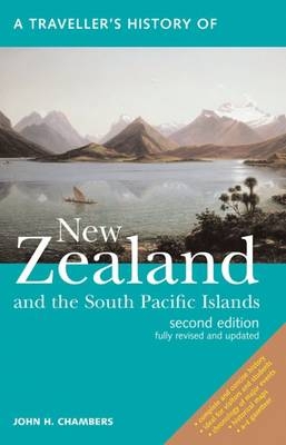 Traveller's History of New Zealand - John H Chambers