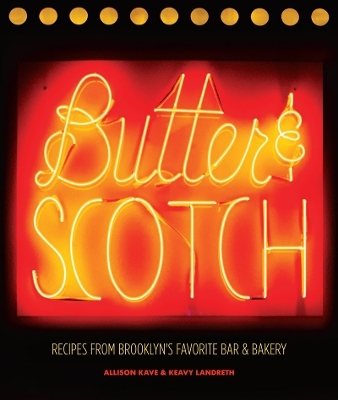 Butter & Scotch - Allison Kave, Keavy Landreth