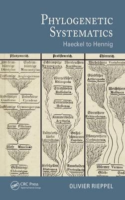 Phylogenetic Systematics - Olivier Rieppel