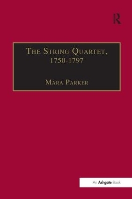 The String Quartet, 1750–1797 - Mara Parker