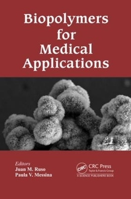 Biopolymers for Medical Applications - 