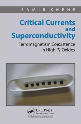 Critical Currents and Superconductivity - Samir Khene