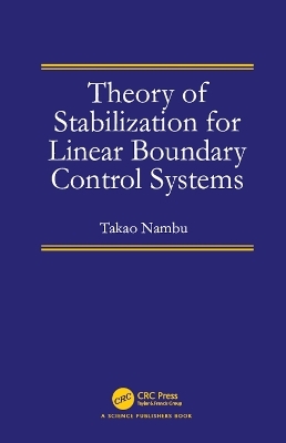 Theory of Stabilization for Linear Boundary Control Systems - Takao Nambu