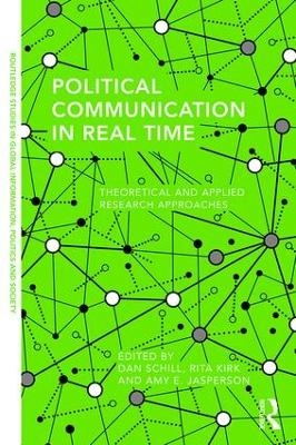 Political Communication in Real Time - 