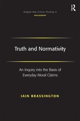 Truth and Normativity - Iain Brassington