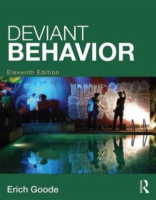 Deviant Behavior - Erich Goode