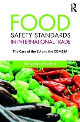 Food Safety Standards in International Trade - Onsando Osiemo