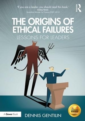 The Origins of Ethical Failures - Dennis Gentilin