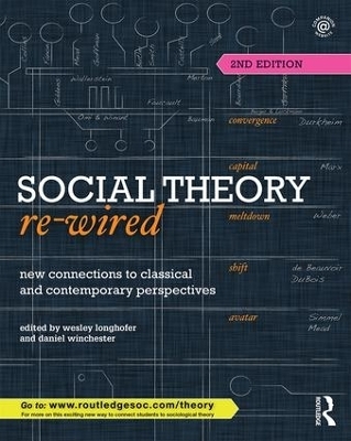 Social Theory Re-Wired - 