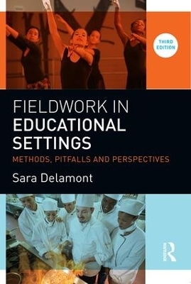 Fieldwork in Educational Settings - Sara Delamont