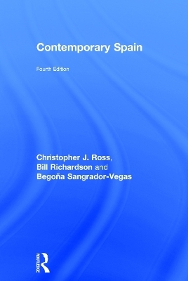 Contemporary Spain - Christopher Ross, Bill Richardson, Begoña Sangrador-Vegas