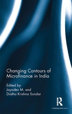 Changing Contours of Microfinance in India - 