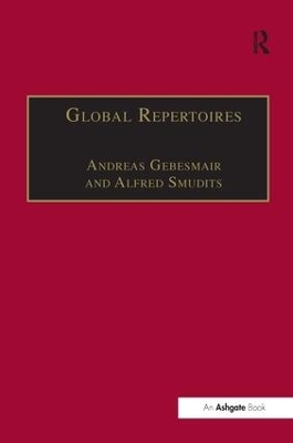 Global Repertoires - Andreas Gebesmair, Alfred Smudits